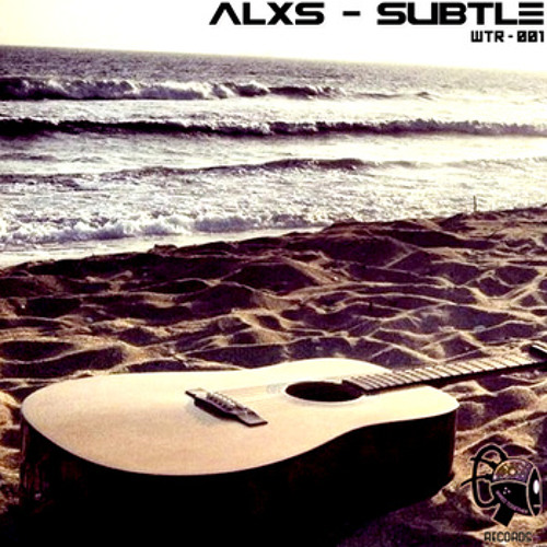 A.L.X.S - Subtle