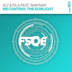 Aly & Fila Ft. Jwaydan - We Control The Sunlight (The Tune Of The Year 2011) Soundcloud Classic