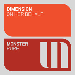 OUT NOW! Dimension - On Her Behalf [Monster Tunes Pure] #ASOT655 - Featured on ISOS12