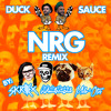 Duck Sauce - NRG (Skrillex, Kill The Noise, Milo & Otis Remix)