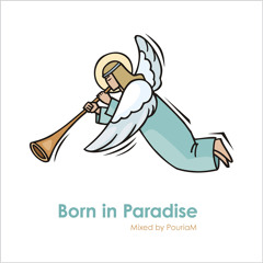 Born in Paradise - July 2013