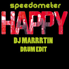 Speedometer - Happy  - (Dj marrrtin BBOY Drums edit)