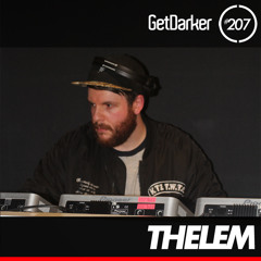 Thelem - GetDarker Podcast 207
