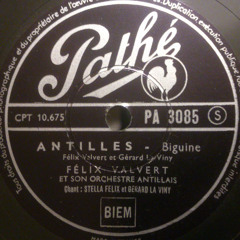 Félix Valvert et son Orchestre Antillais - Antilles