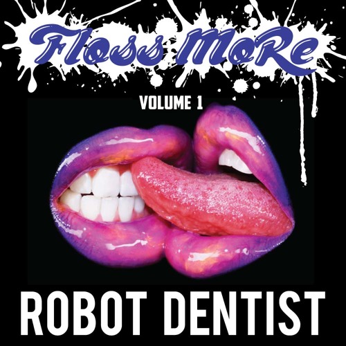 Floss More - Vol. 1