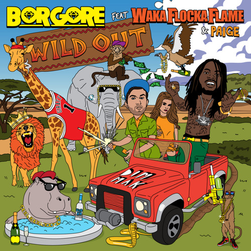 Borgore - Wild Out (DJ Oder Remix) - Free DL