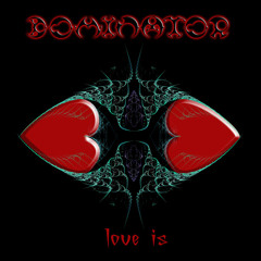 Dominator Project - Neuro Love