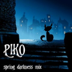 PIKO Spring Darkness DnB Mix