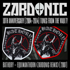 Bathory - Equimanthorn (Zardonic Remix) [2007]