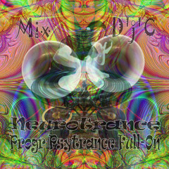 Mix D'j'C - Neurotrance - Progr Psytrance Full-On - 13 03 2014 . wav