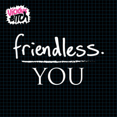 Friendless - You (Original Mix)