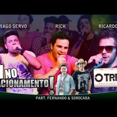 Vai no Estacionamento - O Trio e Fernando e Sorocaba