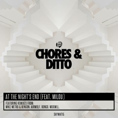At The Night's End (Airwolf Remix) - Chores & Ditto [SAY WAT RECORDS]