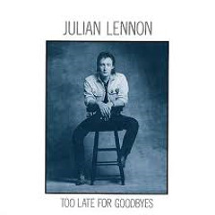Julian Lennon-Much Too Late For Goodbyes (@oldschooldjs retouch)