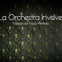 01 - La Orchestra Invisível - Sangria