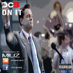 On It  - Millz & Dubs