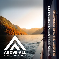 AAR052 : Simon Moon, Naeba & Sky Sound - Sunset In The Morning (O.B.M Notion Remix)