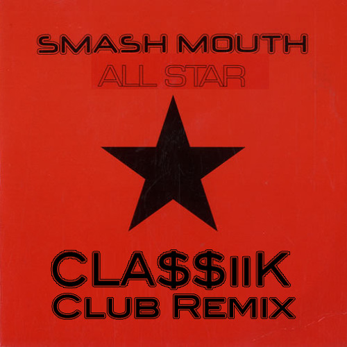 Smashmouth - All Star (Hungry Cody Club Remix)[FREE DOWNLOAD]