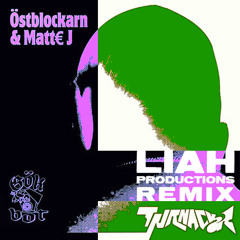 Östblockarn & Matt€ J - Tjurnackar (Liah Productions remix)