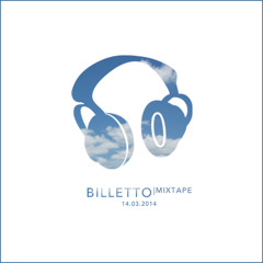 Billetto Friday Mixtape 14.03.2014
