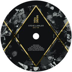 VIVa106 /// Steve Lawler - Do Ya (Bunte Bummler Remix)