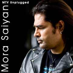 Mora Saiyan by Shafqat Amanat Ali - MTV Unplugged