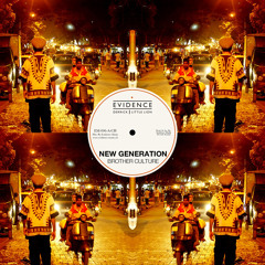 New Generation - Brother Culture - Evidence Music 2014 (SINGLE)