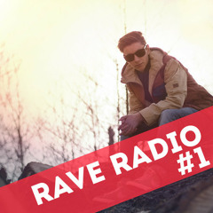 Rave Radio #001