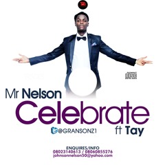 Celebrate Ft. Tay(Prod. By Tay)