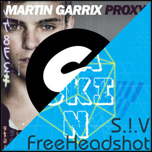 [Download in description] Bassjackers & Martin Garix- Proxy Crackin (S.!.V & FreeHeadshot Bootleg)