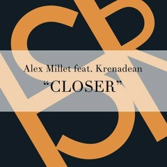 ALEX MILLET  CLOSER  ALLIANCE DC SOULED OUT MIX PREVIEW EDIT