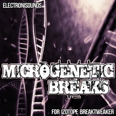 Electronisounds - Microgenetic Breaks for Izotope Breaktweaker - DEMO