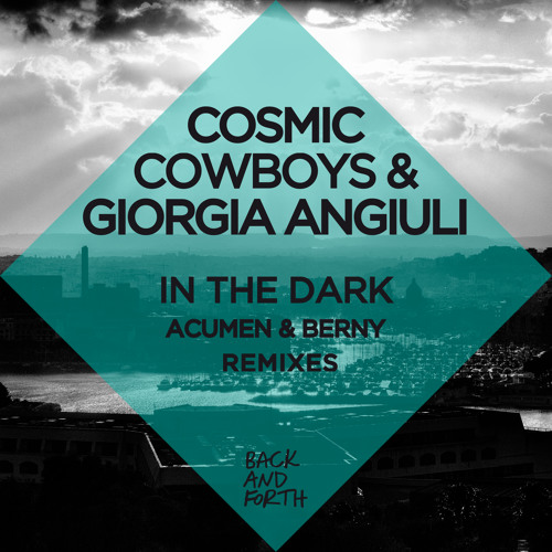 Cosmic Cowboys & Giorgia Angiuli - In The Dark