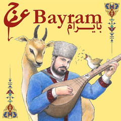 Ajam - Bayram / عجم - بایرام