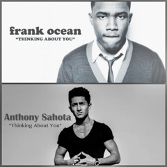 'Thinkin About You' Frank ocean (A.tee Cover)
