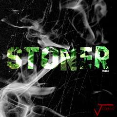 Stoner (Remix)