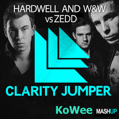 Zedd vs W&W ft. Hardwell - Clarity Jumper (KoWee Mashup)