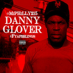 DANNY GLOVER FREESTYLE