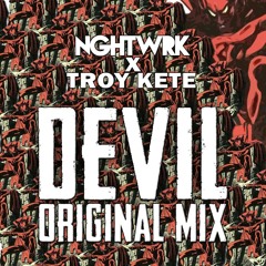 DEVIL by NGHTWRK ✖ Troy Kete