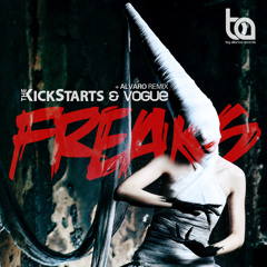 The Kickstarts & Vogue - Freaks (Alvaro Remix) [Classic Free Download]
