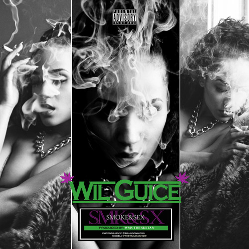 Stream Smoke And Sex Prod By Wms The Sultan By Wil Guice Listen Online For Free On Soundcloud 