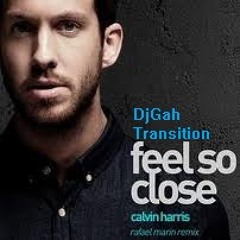 ¨Calvin Harris - Feel So Close ( Transition 100Bpm - 128Bpm - CoverMix DjGah)