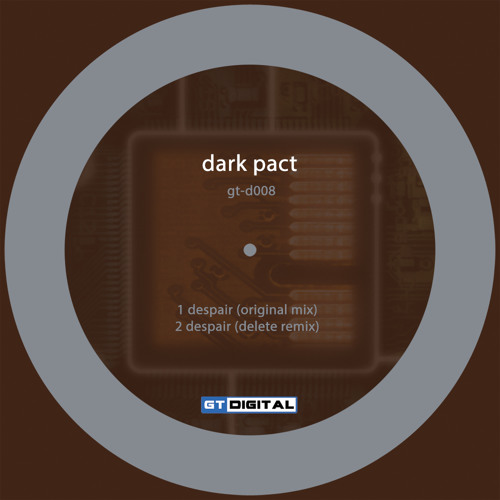 Dark Pact - Despair EP [GT DIGITAL] Artworks-000073537346-dmdf54-t500x500