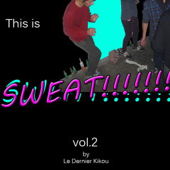 This is sweat vol.2