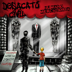 02 - Desacato Civil - Cidade Cinza