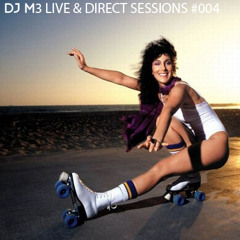 DJ M3 Live & Direct Sessions #004: Dj M3 closing set for Bob Moses at Monarch