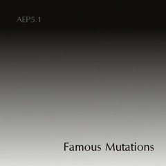 AEP5.1 Famous Mutations - 10. 7:77 For Piano & Glitch