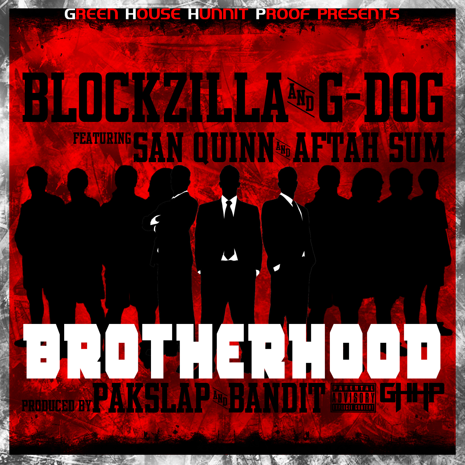 Blockzilla & G-Dog ft. San Quinn & Aftah Sum - Brotherhood (Produced by Pakslap & Bandit) [Thizzler.