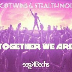 Droptwins & ZooRΛWR - Together We Are (Original Mix)