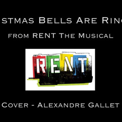 Christmas Bells Are Ringing (extract) - Rent [Cover]
